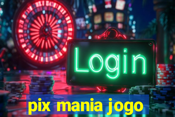 pix mania jogo